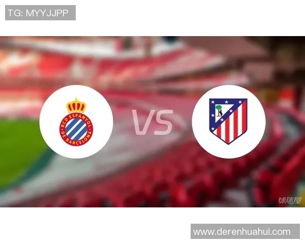 西班牙人对阵的斯精彩对决前瞻分析及比赛预测