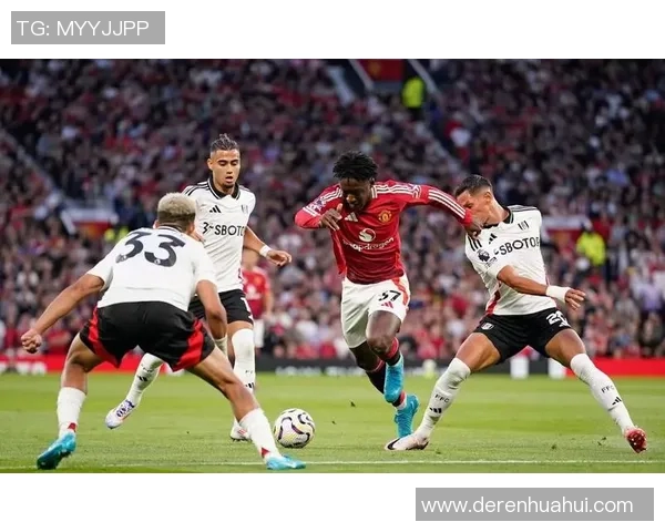 曼联主场迎战富勒姆全力争胜精彩对决再现英超激情