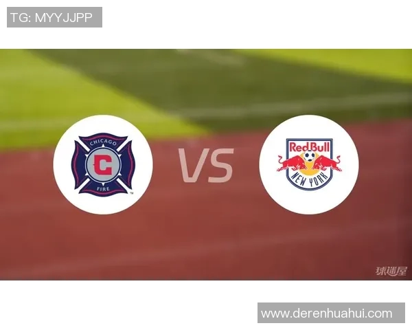 费城联合与芝加哥火焰比赛前瞻分析及胜负预测 费城联合与芝加哥火焰比赛前瞻分析及胜负预测