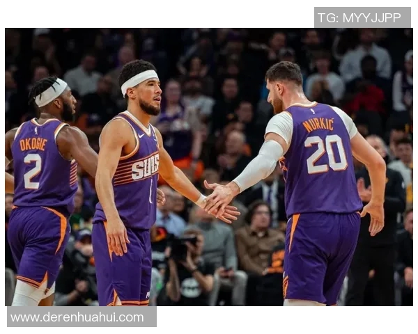 德文布克带领太阳队重返巅峰之路的奋斗历程与成就分析 德文布克带领太阳队重返巅峰之路的奋斗历程与成就分析